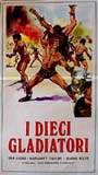 DIECI GLADIATORI, I