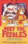 MEET THE FEEBLES